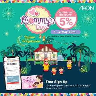 AEON Mommy's Day Promotion Additional 5% Discount (1 May 2021 - 2 May 2021)