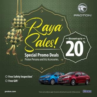 Proton Raya Sale Discount Up To 20% (valid until 30 June 2021)