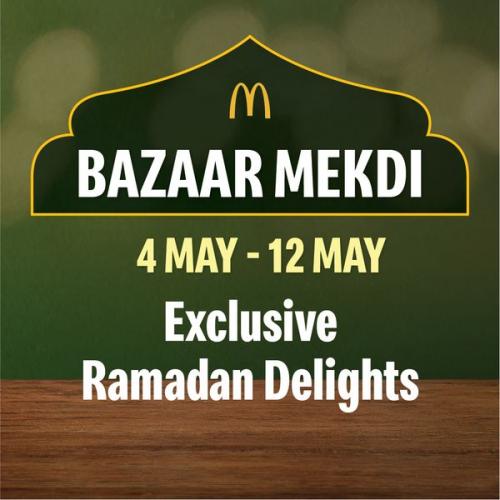 McDonald's Ramadan Bazaar Mekdi Promotion (4 May 2021 - 12 May 2021)