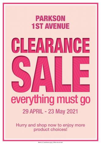 Parkson 1st Avenue Clearance Sale (29 April 2021 - 23 May 2021)