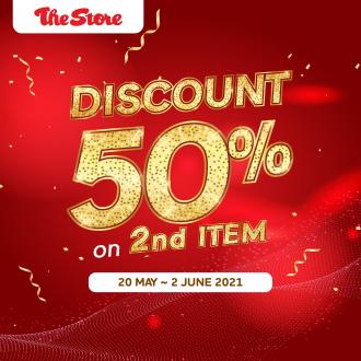 The Store Anniversary Sale 2nd Item @ 50% OFF (20 May 2021 - 2 Jun 2021)