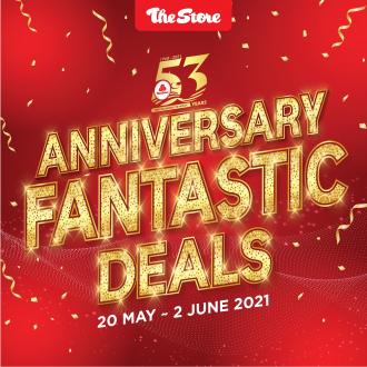 The Store Anniversary Fantastic Deals Promotion (20 May 2021 - 2 Jun 2021)