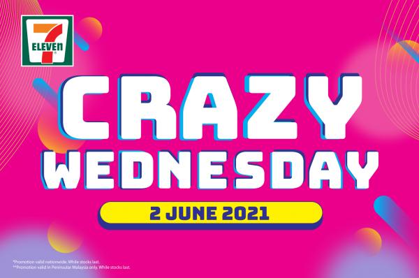 7 Eleven Crazy Wednesday Promotion (2 June 2021)