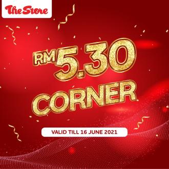 The Store RM5.30 Corner Promotion (valid until 16 Jun 2021)