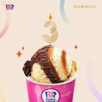 Baskin Robbins Oxwhite 3rd Birthday Promotion (1 June 2021 - 30 June 2021)