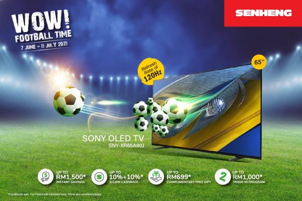 Senheng Sony TV Promotion (7 June 2021 - 11 July 2021)