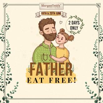 Morganfield's Father's Day Father Eat FREE Promotion (19 June 2021 - 20 June 2021)