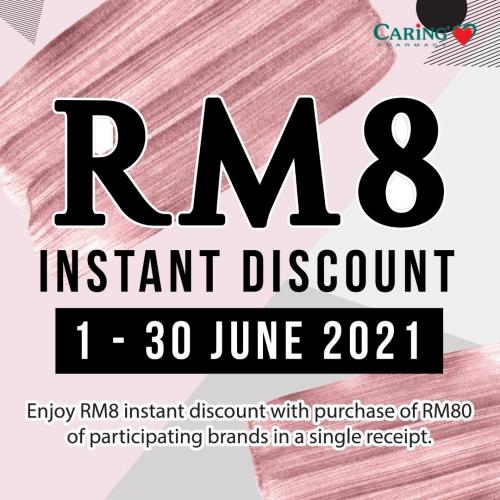 Caring Pharmacy RM8 Instant Discount Promotion (1 June 2021 - 30 June 2021)