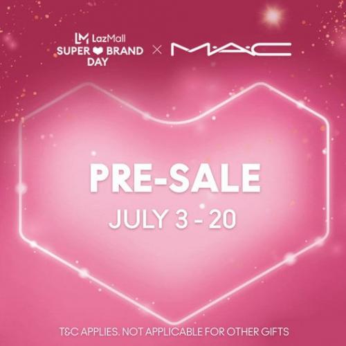 Lazada M.A.C Cosmetics Super Brand Day Pre-Sale (3 July 2021 - 20 July 2021)