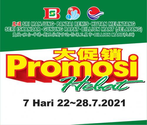 BILLION Perak Region Promotion (22 July 2021 - 28 July 2021)