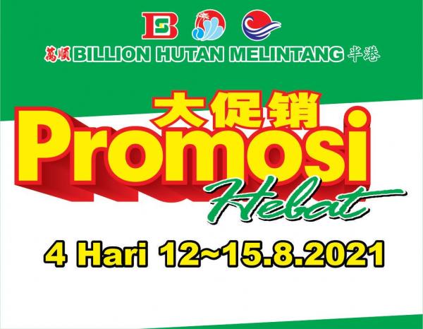 BILLION Hutan Melintang Weekend Promotion (12 August 2021 - 15 August 2021)