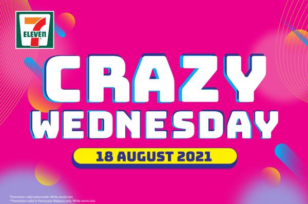 7 Eleven Crazy Wednesday Promotion (18 August 2021)