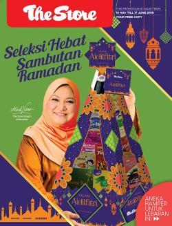 The Store Ramadan Hamper Promotion (18 May 2018 - 17 June 2018)