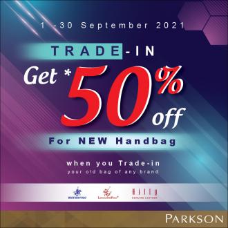 Parkson Trade-In & Get 50% OFF New Handbag Promotion (1 September 2021 - 30 September 2021)