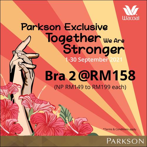 Parkson Wacoal Sale Bra 2 @ RM158 (1 September 2021 - 30 September 2021)