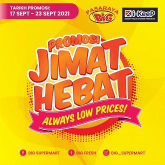 Pasaraya BiG Jimat Hebat Promotion (17 September 2021 - 23 September 2021)