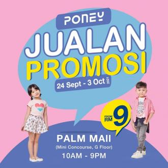 Poney Sale As Low As RM9 at Palm Mall (24 September 2021 - 3 October 2021)