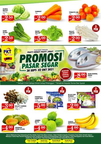 Pasaraya PKT Fresh Market Promotion (30 September 2021 - 2 October 2021)