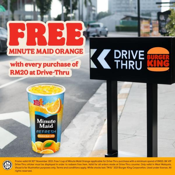 Burger King Drive-Thru VIP FREE Minute Maid Orange Promotion (valid until 30 November 2021)
