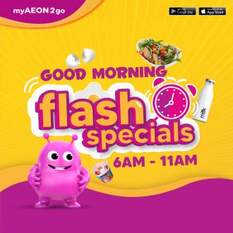 AEON myAEON2go Good Morning Flash Specials Promotion