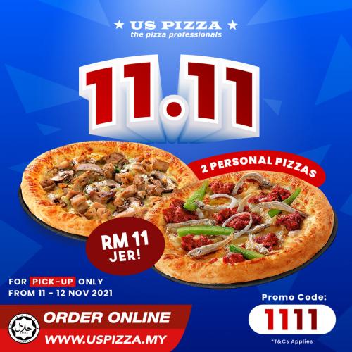 US Pizza 11.11 Promotion (11 November 2021 - 12 November 2021)