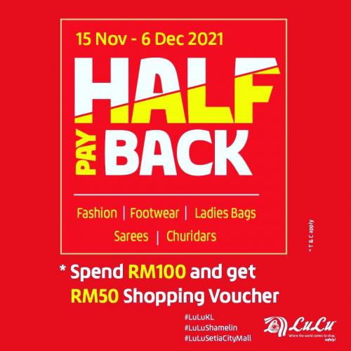 LuLu Half Pay Back Sale FREE RM50 Vouchers (15 November 2021 - 6 December 2021)
