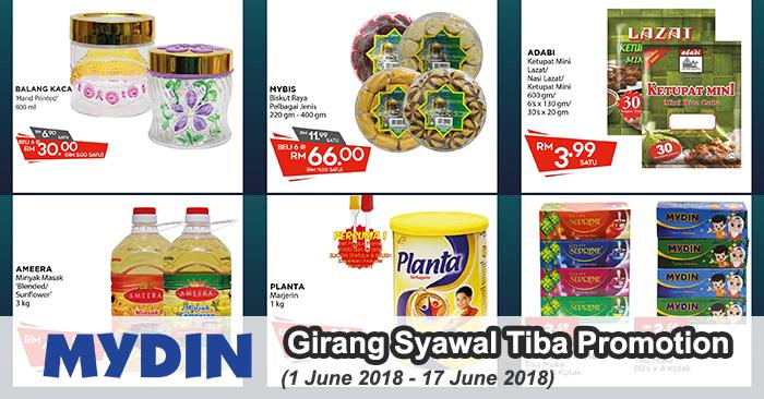 MYDIN Girang Syawal Tiba 2018 Promotion at Peninsular Malaysia (1 June 2018 - 17 June 2018)
