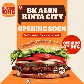 Burger King AEON Kinta City Opening Promotion (4 December 2021 - 17 December 2021)