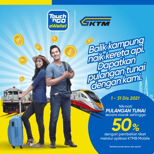 KTM Year End Promotion Up To 50% Cashback With Touch 'n Go eWallet (1 December 2021 - 31 December 2021)