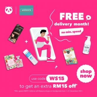 Watsons FoodPanda FREE Delivery & RM15 OFF Promo Code Promotion (1 December 2021 - 31 December 2021)