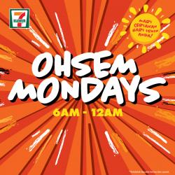 7-Eleven Malaysia Ohsem Mondays Promotion (4 June 2018)