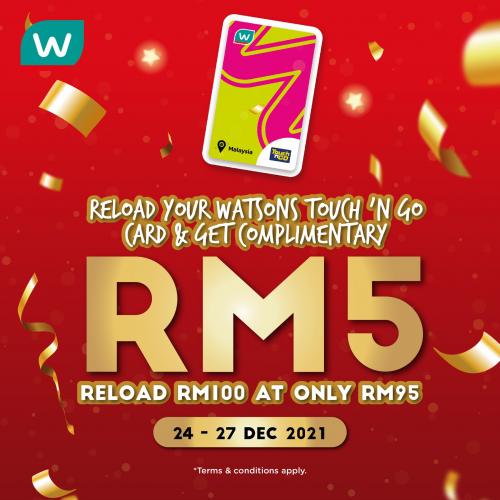 Watsons Reload Touch N Go RM5 OFF Promotion (24 December 2021 - 27 December 2021)