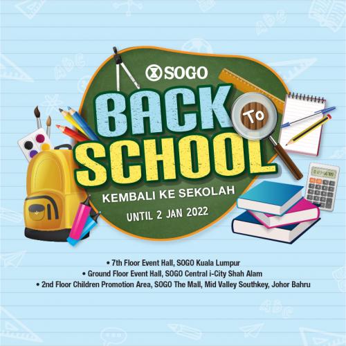 SOGO Back to School Promotion (10 December 2021 - 2 January 2022)
