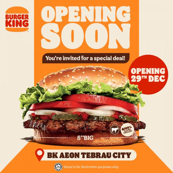 Burger King Aeon Tebrau City Opening Promotion (29 December 2021 - 11  January 2022)