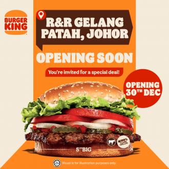 Burger King R&R Gelang Patah Opening Promotion (30 Dec 2021 - 12 Jan 2022)