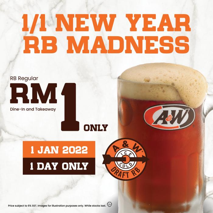 A&W New Year RB @ RM1 Promotion (1 January 2022)
