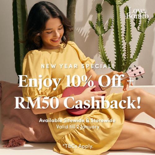 Love, Bonito New Year Sale 10% OFF + RM50 Cashback (valid until 2 January 2022)