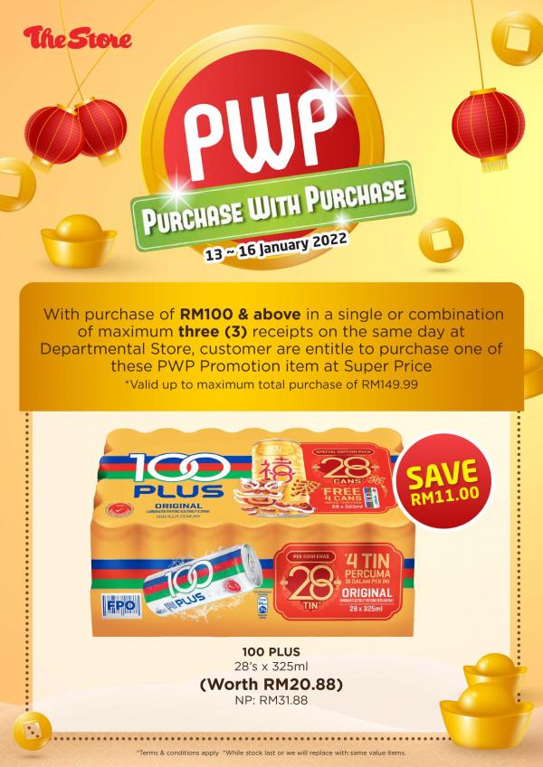 The Store 100 Plus PWP Promotion (13 January 2022 - 16 January 2022)