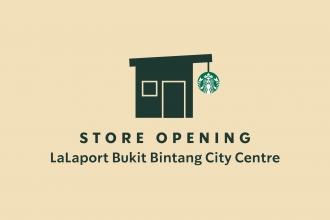 Starbucks LaLaport Bukit Bintang City Centre Opening Promotion (20 January 2022)