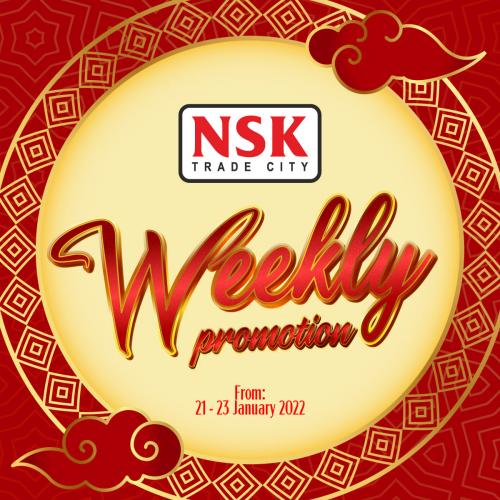 NSK Weekly Promotion (21 January 2022 - 23 January 2022)