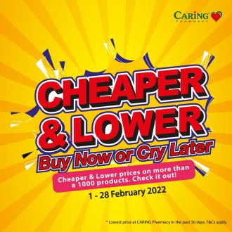 Caring Pharmacy Cheaper & Lower Promotion (1 February 2022 - 28 February 2022)