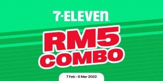 7-Eleven RM5 Combo Promotion (7 February 2022 - 6 March 2022)
