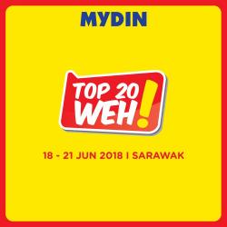 MYDIN TOP 20 WEH Promotion at Sarawak (18 June 2018 - 21 June 2018)