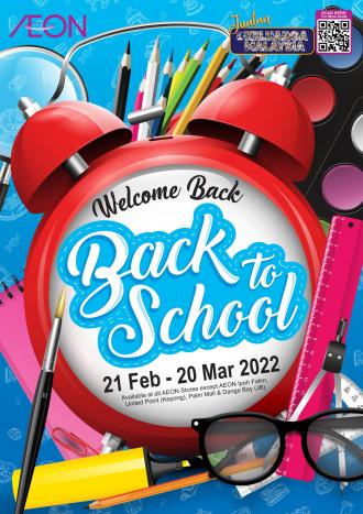 AEON Back To School Promotion Catalogue (21 February 2022 - 20 March 2022)