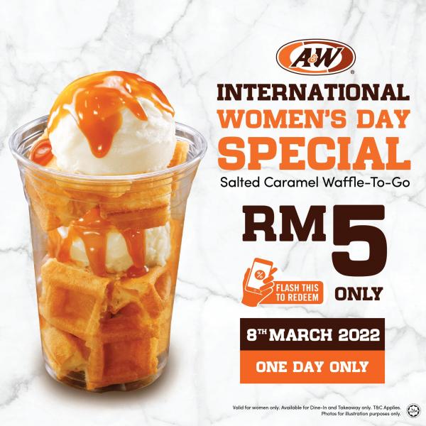 A&W International Women's Day Promotion Salted Caramel Waffle-To-Go @ RM5 (8 March 2022)