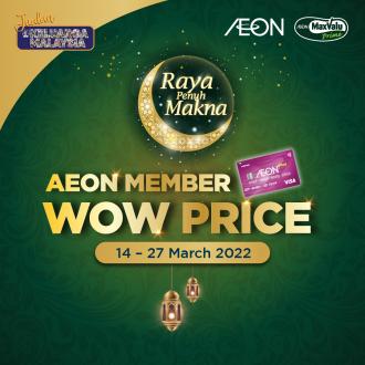 AEON Member Wow Price Promotion (14 March 2022 - 27 March 2022)