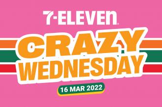 7 Eleven Crazy Wednesday Promotion (16 March 2022)