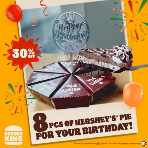 Burger King Birthday Hershey's Pie 30% OFF Promotion