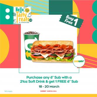 Subway Sunway Carnival Mall Buy 1 FREE 1 Promotion (18 March 2022 - 20 March 2022)