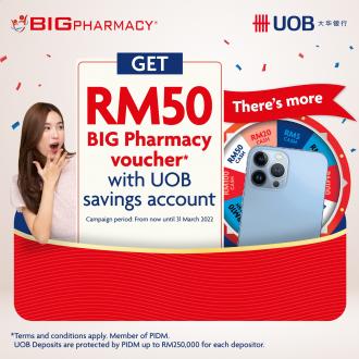 UOB Open Saving Account FREE RM50 Big Pharmacy Voucher Promotion (valid until 31 Mar 2022)